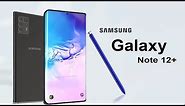 Samsung Galaxy Note 12 Plus Official Trailer 2020