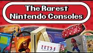 The Rarest Nintendo Consoles