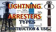 Lightning Arrester | Rod, Horn gap, Expulsion Type, Valve type, metal oxide | construction & use GSS