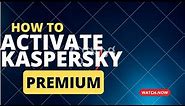 Download, Install and Activate Kaspersky Premium