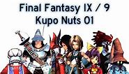 Final Fantasy IX / 9 - Kupo Nuts 01
