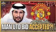 REPORTS: Sheikh Jassim bid for Manchester United Accepted?! 🔴