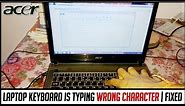 Laptop keyboard typing wrong character | How to repair Acer laptop keyboard & disable fn key from os