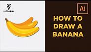 How to draw a banana in Adobe Illustrator