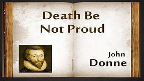 Death, Be Not Proud by John Donne - Poetry Reading