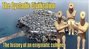 The Ancient Cycladic civilization