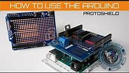 How to use an Arduino Proto Shield and Elegoo Prototyping Shield