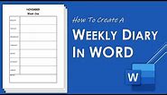How to Create a Weekly Diary in Word | Diary Template Design