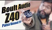 Boult Audio Z40 True Wireless Earbuds Unboxing & Review | Best Affordable TWS Earphones Under 1200 ?