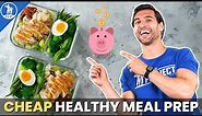 CHEAP Weight Loss Meal Prep (How To Eat Healthy On a Budget)