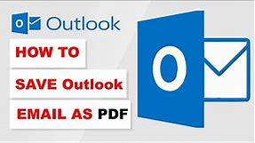 How to Save an Outlook Email as PDF (2023)