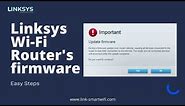 How to update Linksys router firmware? | Linksys Smart Wifi Firmware Update Error