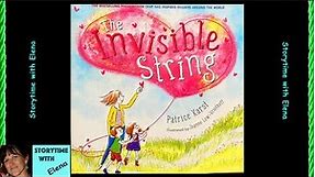📚The Invisible String by Patrice Karst - Kids Books Read Aloud | Storytime with Elena