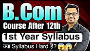 B.Com First Year Syllabus Explained in Hindi | Latest 2023 | BCom Subject List | By Sunil Adhikari