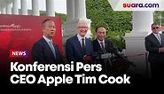 Konferensi Pers CEO Apple Tim Cook Usai Bertemu Presiden Jokowi di Istana