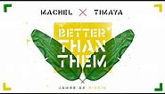 Better Than Them (Official Audio) - Machel Montano & Timaya | Soca 2016