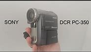 Sony Handycam - DCR PC 350 (Mini DV) - Overview -
