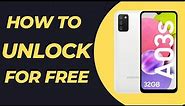 How to unlock Samsung Galaxy A03s from any CARRIER NETWORK unlock