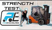 ProEnclosures | Forklift Cab Enclosure | Strength Test