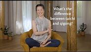 Differences between taichi and qigong!