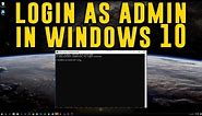 How To Run As Administrator In Windows 10