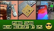 iPhone 12mini dead recovery CPU Reballing by BLUESTAR MOBILES