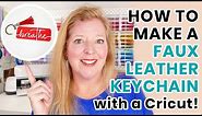 How to Make A Faux Leather Keychain with a Cricut - 2023 Word of the Year Keychain