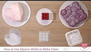 How to Use Silicone Molds to Make Cakes