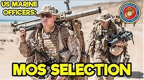 US MARINE OFFICERS: MOS SELECTION