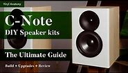 The Ultimate Guide To C-note Speaker Kits: Build, Upgrades, & Reviews