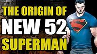 DC New 52 - The Origin of Superman