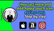 How to Create And Add Apple Touch Icon In just 5 Minutes | By Hardik Chavda