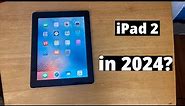 Is The iPad 2nd Generation Still Usable In 2024?