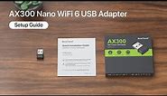 BrosTrend AX300 Nano WiFi 6 USB Adapter Setup Guide