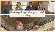 How to Put Up a Stamped Metal Ceiling