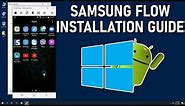 How to Install Samsung Flow on Android and Windows 10 Guide 2019