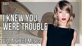 Viola Sheet Music: How to play I Knew You Were Trouble (Taylor's Version) by Taylor Swift