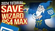 Step-by-Step Guide: SAVE WIZARD FOR PS4 MAX [INSTALL TUTORIAL] 2023-2024