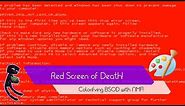 How to call the RED SCREEN OF DEATH on your computer?