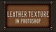 Photoshop Tutorial | How to create a leather texture