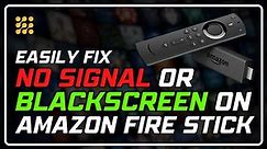 How to Fix No Signal or Black Screen on Your Amazon Fire Stick? (2024)