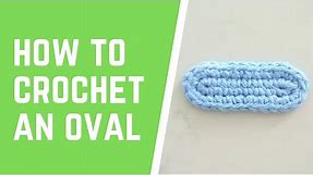 HOW TO CROCHET | Part 6: Oval Tutorial | Mocha Stitch
