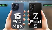 iPhone 15 Pro Max Vs Samsung Galaxy Z Fold 5