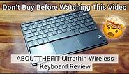 ABOUTTHEFIT Ultrathin Wireless Keyboard with Touchpad || Best Keyboard for Tablets? Lets Find Out!