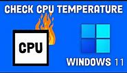 How To Check CPU Temperature in Windows 11 PC Or Laptop