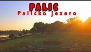 Palic i Palicko jezero dronom 4K