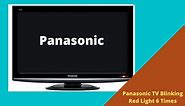Panasonic TV Blinking Red Light 6 Times [5 Easy Solutions]