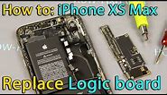 iPhone XS Max motherboard replacement