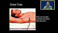 Chest Tube Insertion and Check Valves: Introduction to Chest Tubes