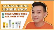 BEST SUNSCREENS UNDER P500! 🇵🇭 Fragrance-free and for ALL SKIN TYPES! | Jan Angelo